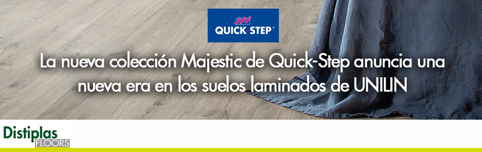 La nueva colección Majestic de Quick-Step anuncia una nueva era en los suelos laminados de UNILIN